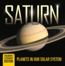 Saturn: Planets in Our Solar System | Children's Astronomy Edition - eBook