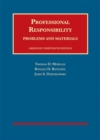Professional Responsibility, Problems and Materials, Abridged - Book