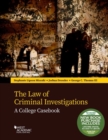 The Law of Criminal Investigations : A College Casebook - Book