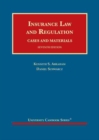 Insurance Law and Regulation, Cases and Materials - Book