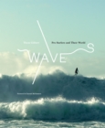 Waves : Pro Surfers and Their World - eBook