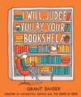 I Will Judge You by Your Bookshelf - eBook