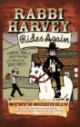 Rabbi Harvey Rides Again : A Graphic Novel of Jewish Folktales Let Loose in the Wild West - Book