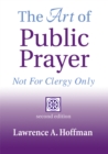 The Art of Public Prayer (2nd Edition) : Not for Clergy Only - Book