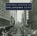 Historic Photos of Oklahoma City - Book