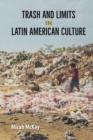 Trash and Limits in Latin American Culture - eBook