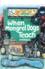 When Mongrel Dogs Teach - eBook