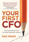 Your First CFO : The Accounting Cure for Small Business Owners - Book
