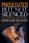 Prosecuted But Not Silenced : Courtroom Reform for Sexually Abused Children - Book