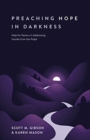 Preaching Hope in Darkness - Book