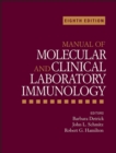 Manual of Molecular and Clinical Laboratory Immunology - eBook