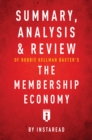 Summary, Analysis & Review of Robbie Kellman Baxter's The Membership Economy - eBook