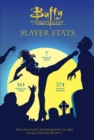 Buffy The Vampire Slayer: Slayer Stats - Book