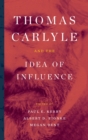 Thomas Carlyle and the Idea of Influence - eBook