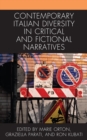 Contemporary Italian Diversity in Critical and Fictional Narratives - Book