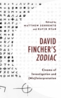 David Fincher's Zodiac : Cinema of Investigation and (Mis)Interpretation - eBook