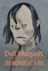 Dull Margaret - Book