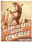 The Day The Rats Vetoed Congress - Book