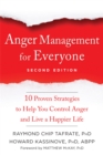 Anger Management for Everyone : Ten Proven Strategies to Help You Control Anger and Live a Happier Life - Book