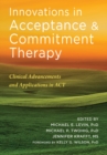 Innovations in Acceptance and Commitment Therapy - eBook