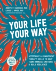 Your Life, Your Way - eBook