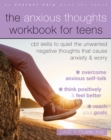 Anxious Thoughts Workbook for Teens - eBook