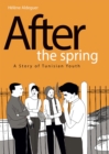 After the Spring: A Story of Tunisian Youth - Book