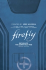 Firefly: Return to Earth That Was Deluxe Edition - Book