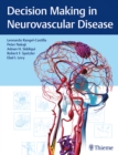 Decision Making in Neurovascular Disease - Book