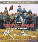 The Civil War Paintings of Mort Kunstler Volume 4 : Gettysburg to Appomattox - Book
