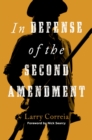 In Defense of the Second Amendment - eBook