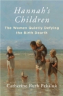 Hannah's Children : The Women Quietly Defying the Birth Dearth - eBook