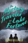 Mystery Traveler at Lake Fortune - eBook