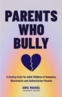 Parents Who Bully - Book