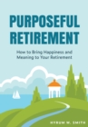 Purposeful Retirement - Book
