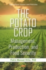 The Potato Crop : Management, Production, and Food Security - Book