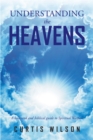 Understanding the Heavens : A Balanced and Biblical Guide to Spiritual Warfare - eBook