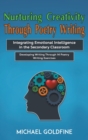 Nurturing Creativity Through Poetry Writing - Book