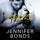 Once Upon a Power Play - eAudiobook