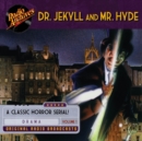 Dr. Jekyll and Mr. Hyde, Volume 1 - eAudiobook