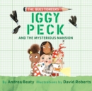 Iggy Peck and the Mysterious Mansion - eAudiobook