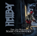 Hellboy : The Ice Wolves - eAudiobook