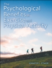 The Psychological Benefits of Exercise and Physical Activity - Book