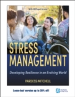 Stress Management : Developing Resilience in an Evolving World - Book
