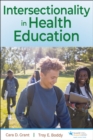 Intersectionality in Health Education - Book