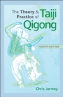 The Theory and Practice of Taiji Qigong - Book