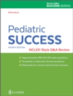 Pediatric Success : NCLEX®-Style Q&A Review - Book
