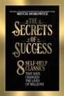 The Secrets of Success : 8 Self-Help Classics That Have Changed the Lives of Millions - Book
