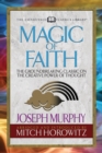 Magic of Faith (Condensed Classics) : The Groundbreaking Classic on the Creative Power of Thought - Book