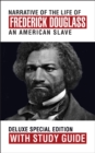 Narrative of the Life of Frederick Douglass with Study Guide : Deluxe Special Edition - Book